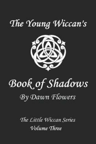 Cover of The Young Wiccan's Book of Shadows