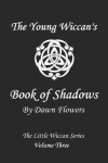 Book cover for The Young Wiccan's Book of Shadows