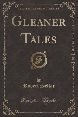 Book cover for Gleaner Tales (Classic Reprint)