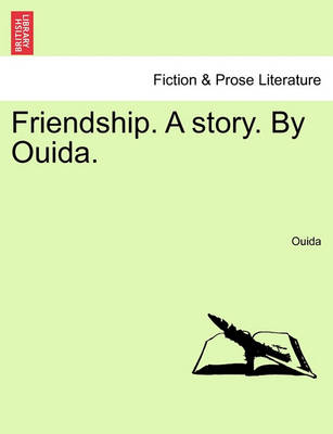 Book cover for Friendship. a Story. by Ouida.