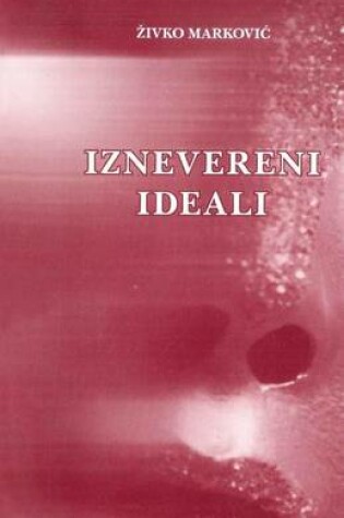 Cover of Iznevereni Ideali