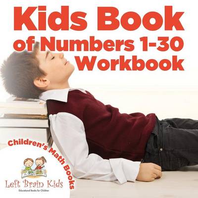 Book cover for Kids Book of Numbers 1-30 Workbook Children's Math Books