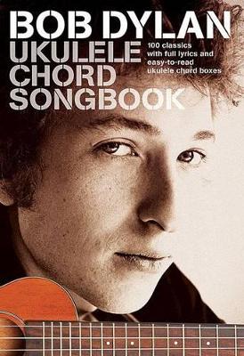 Book cover for Bob Dylan Ukulele Chord Songbook