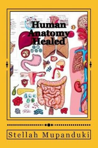 Cover of Human Anatomy Healed