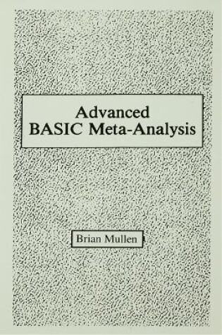 Cover of Advanced Basic Meta-analysis