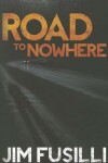 Book cover for Road to Nowhere