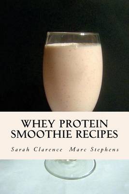 Book cover for Whey Protein Smoothie Recipes