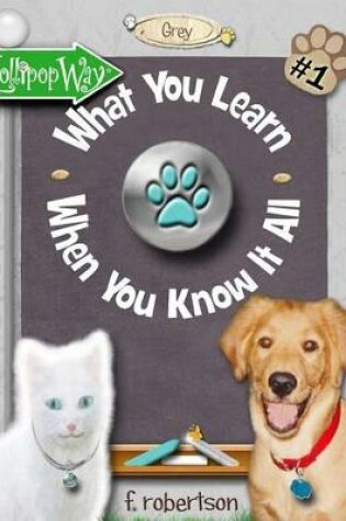 Cover of What You Learn When You Know It All