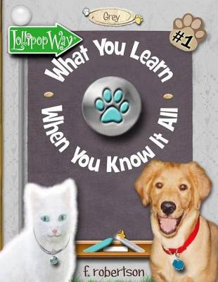 Cover of What You Learn When You Know It All