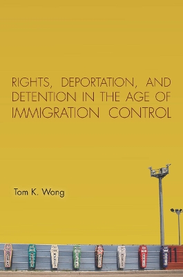 Book cover for Rights, Deportation, and Detention in the Age of Immigration Control