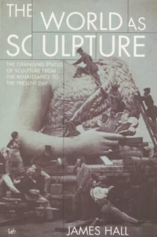 Cover of The World As Sculpture