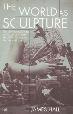 Book cover for The World As Sculpture