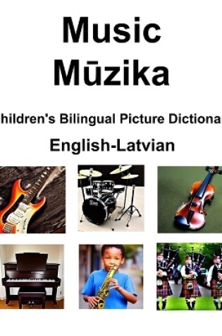 Cover of English-Latvian Music / M&#363;zika Children's Bilingual Picture Dictionary