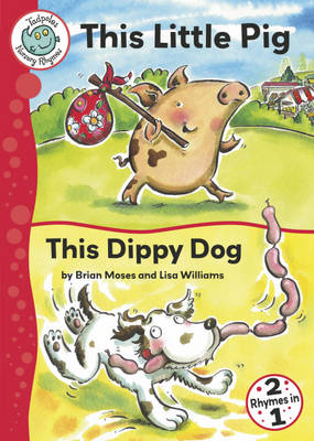 Book cover for Tadpoles Nursery Rhymes: This Little Pig / This Dippy Dog