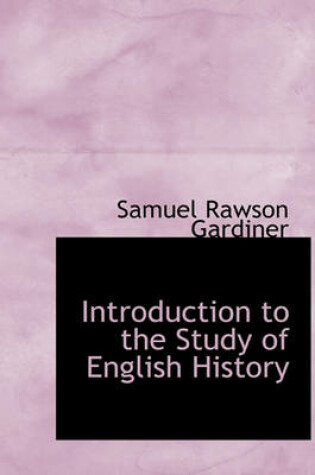 Cover of Introduction to the Study of English History