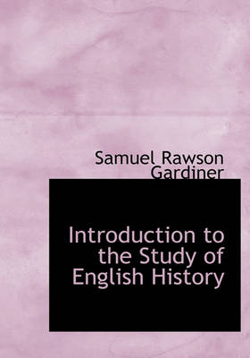 Book cover for Introduction to the Study of English History