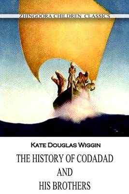 Book cover for The History Of Codadad And His Brothers