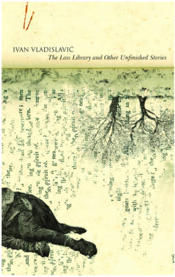 Book cover for The Loss Library and Other Unfinished Stories
