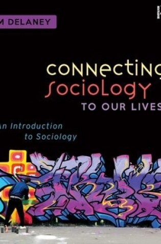 Cover of Connecting Sociology to Our Lives