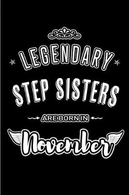 Book cover for Legendary Step Sisters are born in November