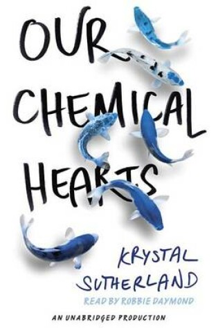 Cover of Our Chemical Hearts