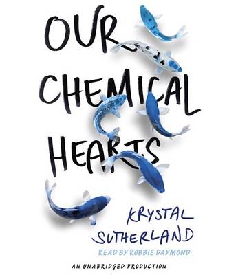 Book cover for Our Chemical Hearts