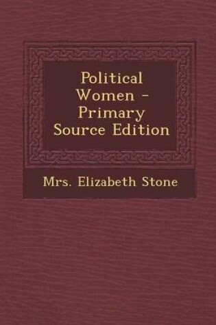 Cover of Political Women - Primary Source Edition