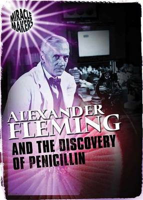Book cover for Alexander Fleming and the Discovery of Penicilin