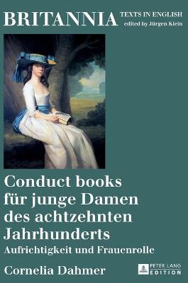 Book cover for Conduct Books Fuer Junge Damen Des Achtzehnten Jahrhunderts