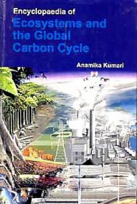 Book cover for Encyclopaedia of Ecosystems and the Global Carbon Cycle