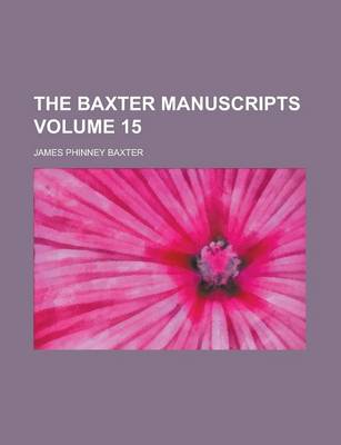 Book cover for The Baxter Manuscripts (Volume 21)