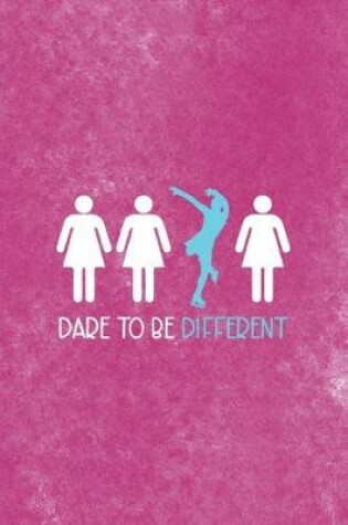 Cover of Dare To Be Different