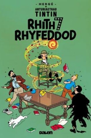 Cover of Cyfres Anturiaethau Tintin: Rhith Saith Rhyfeddod