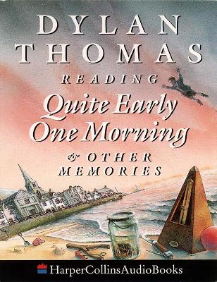 Book cover for Quite Early One Morning (And Other Memories)