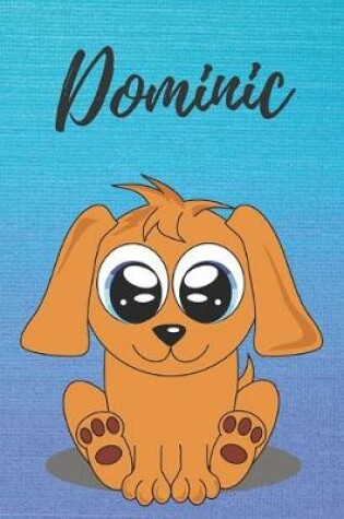 Cover of Dominic dog coloring book / notebook / journal / diary