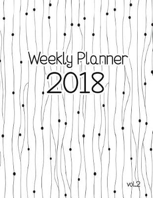 Book cover for Weekly Planner 2018 Vol.2