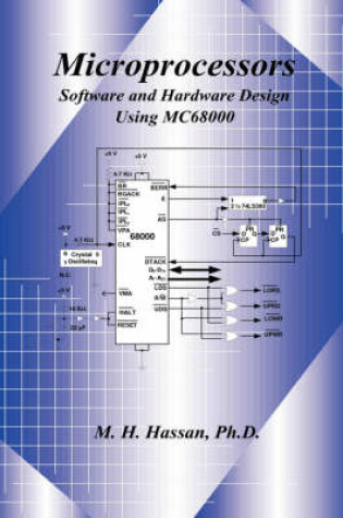 Cover of Microprocessors Software and Hardware Design Using Mc68000