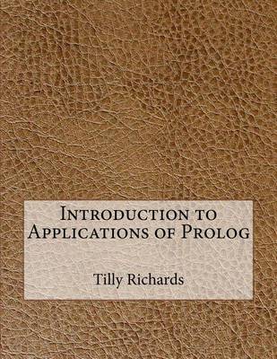 Book cover for Introduction to Applications of PROLOG