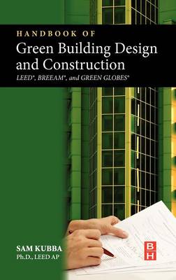 Book cover for Handbook of Green Building Design and Construction