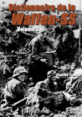 Book cover for Dictionnaire De La Waffen-Ss Tome 3
