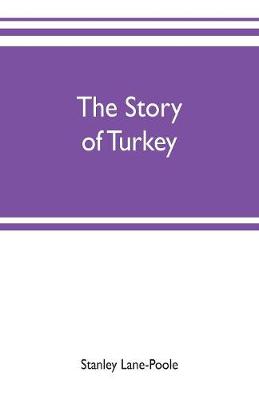 Book cover for The story of Turkey