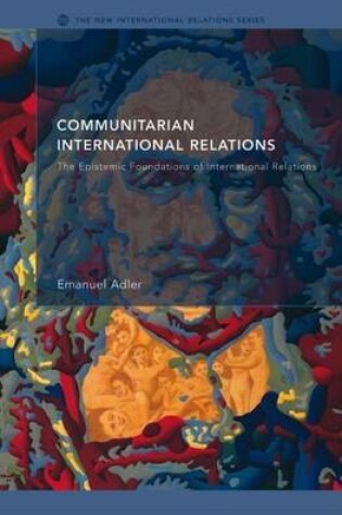 Cover of Communitarian International Relations