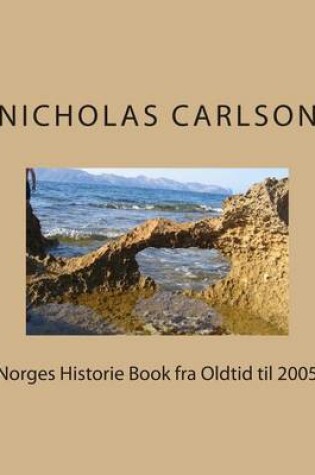 Cover of Norges Historie Book Fra Oldtid Til 2005