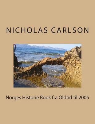 Book cover for Norges Historie Book Fra Oldtid Til 2005
