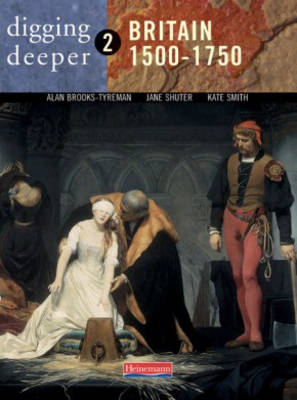 Book cover for Digging Deeper: Britain 1500-1750