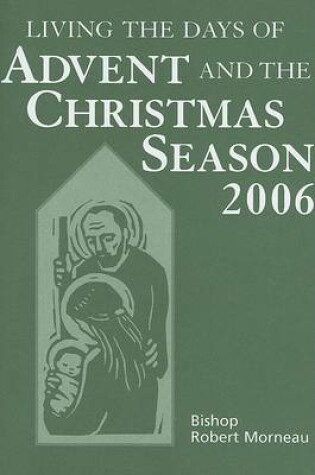 Cover of Living the Days of Advent and the Christmas Season