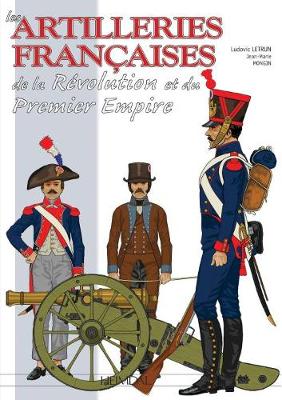 Book cover for Les Artilleries Du Premier Empire