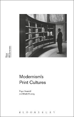 Cover of Modernism's Print Cultures