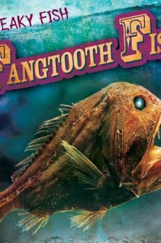 Cover of Fangtooth Fish