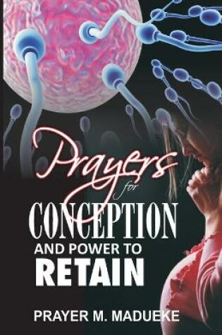 Cover of Prayers For Conception And Power To Retain